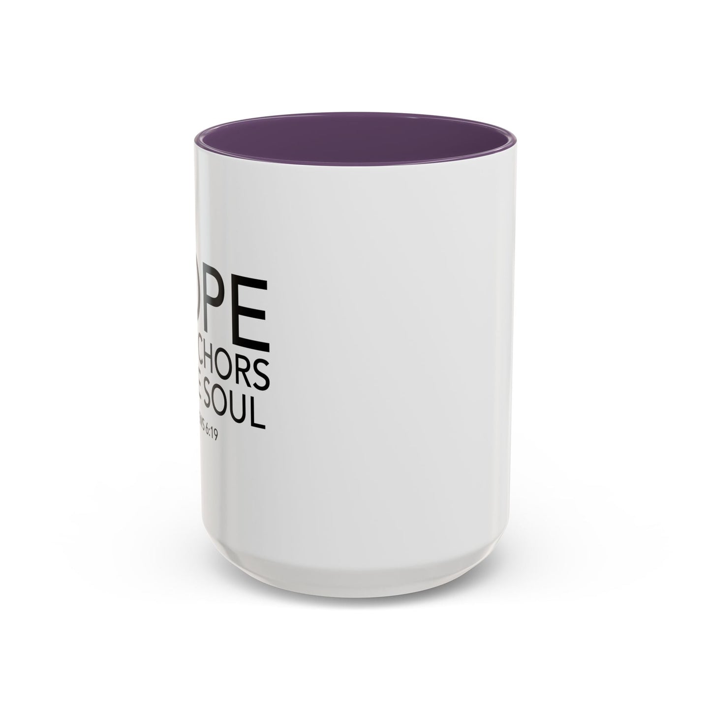 HOPE ANCHORS THE SOUL - HEBREWS 6-19 Accent BiColor Mug