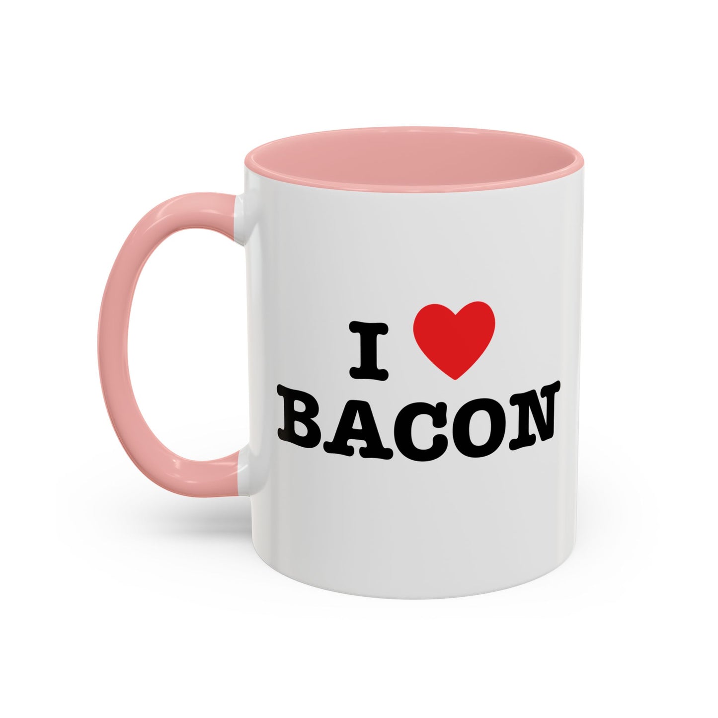 I LOVE BACON Accent BiColor Funny Sarcastic Mug