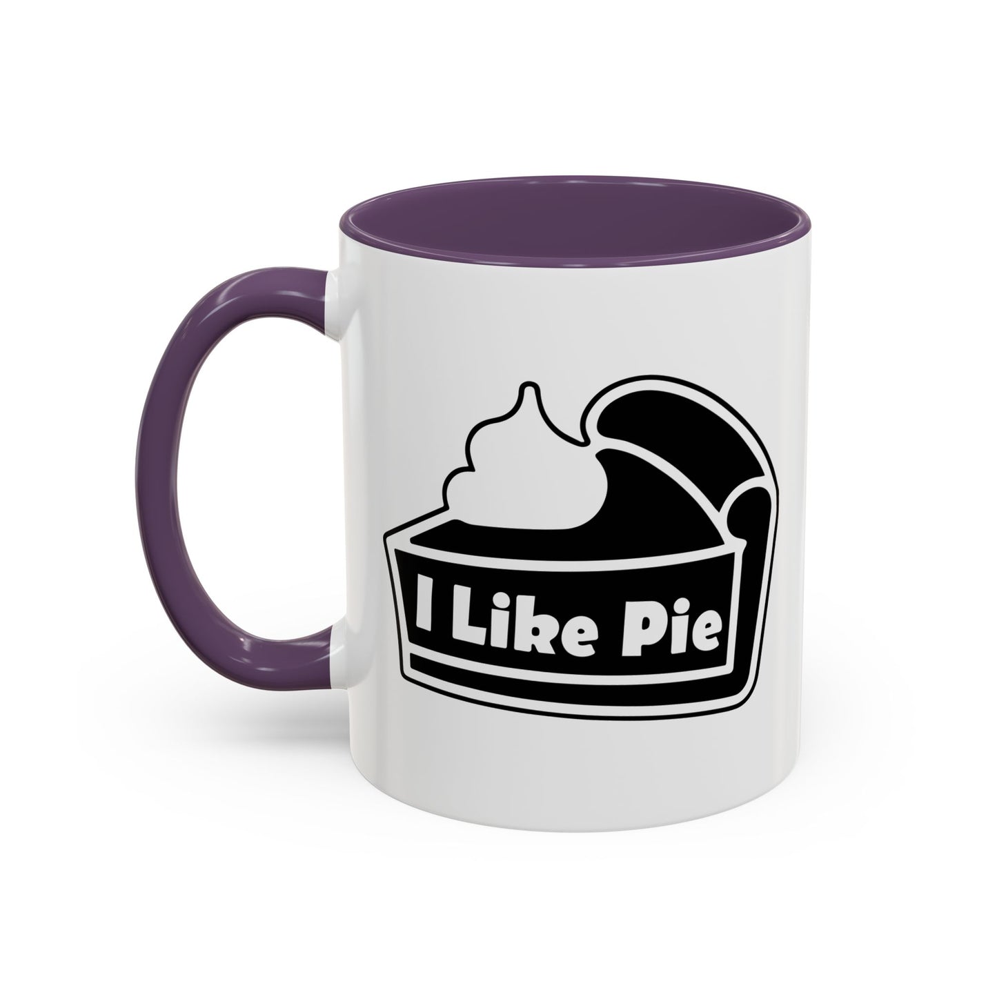 I LIKE PIE Accent BiColor Funny Sarcastic Mug