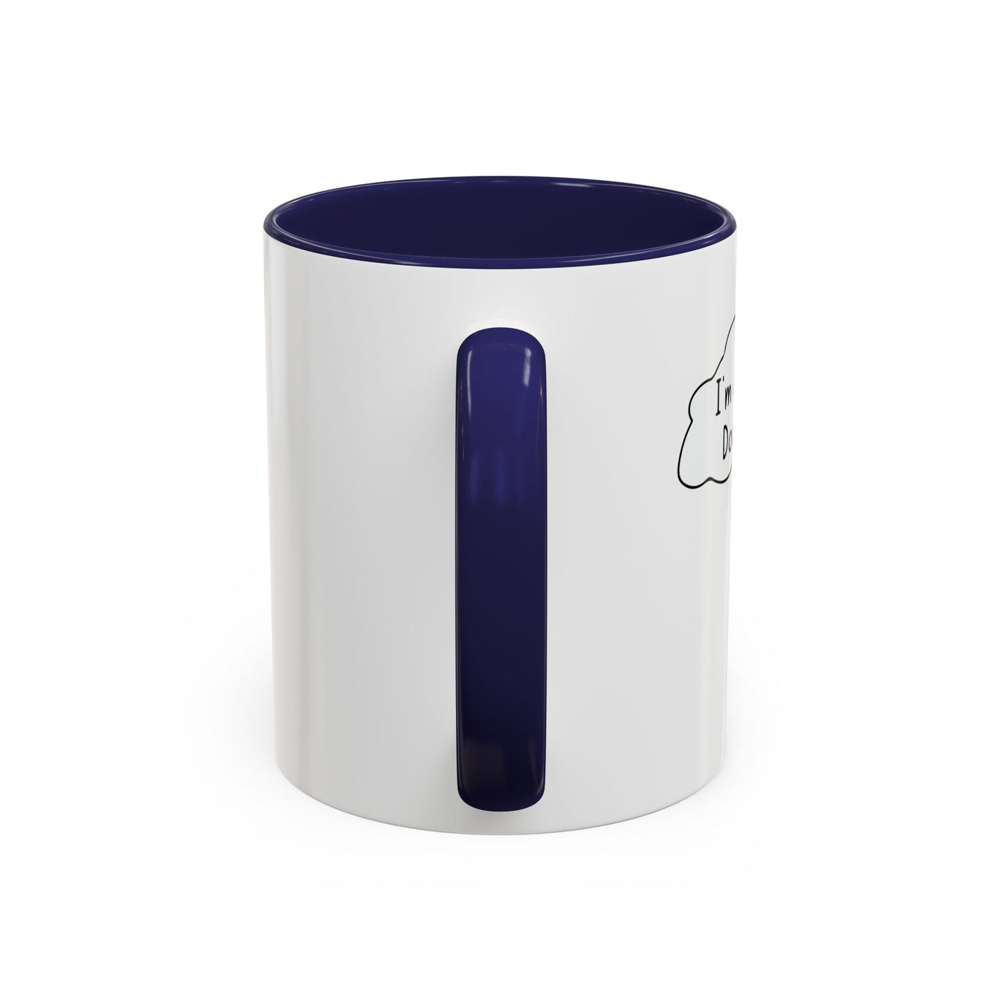 I'M A LITTLE DOOR KEY Accent BiColor Funny Sarcastic Mug