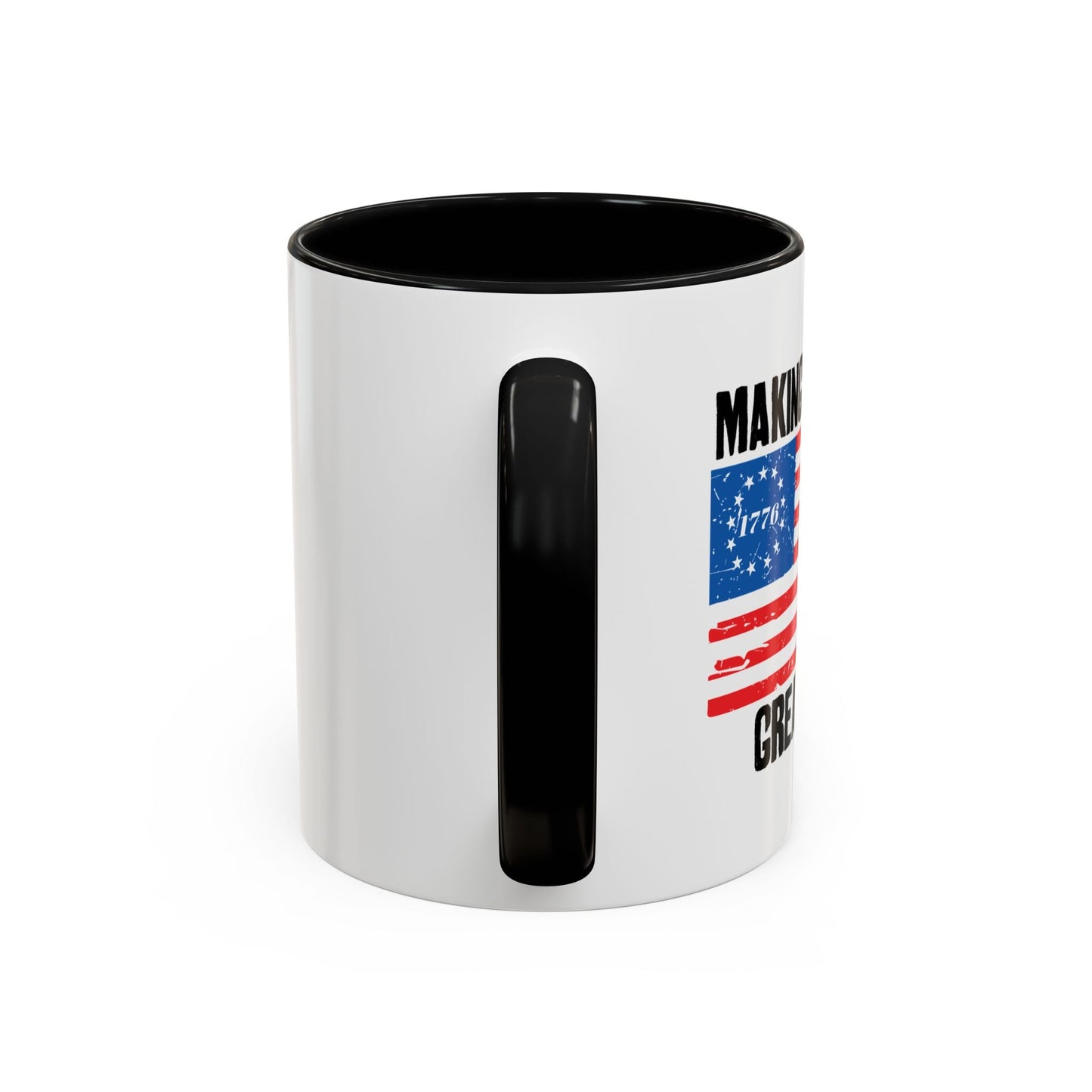 MAKING THE BETSY ROSE FLAG GREAT AGAIN Accent BiColor Funny Sarcastic Mug