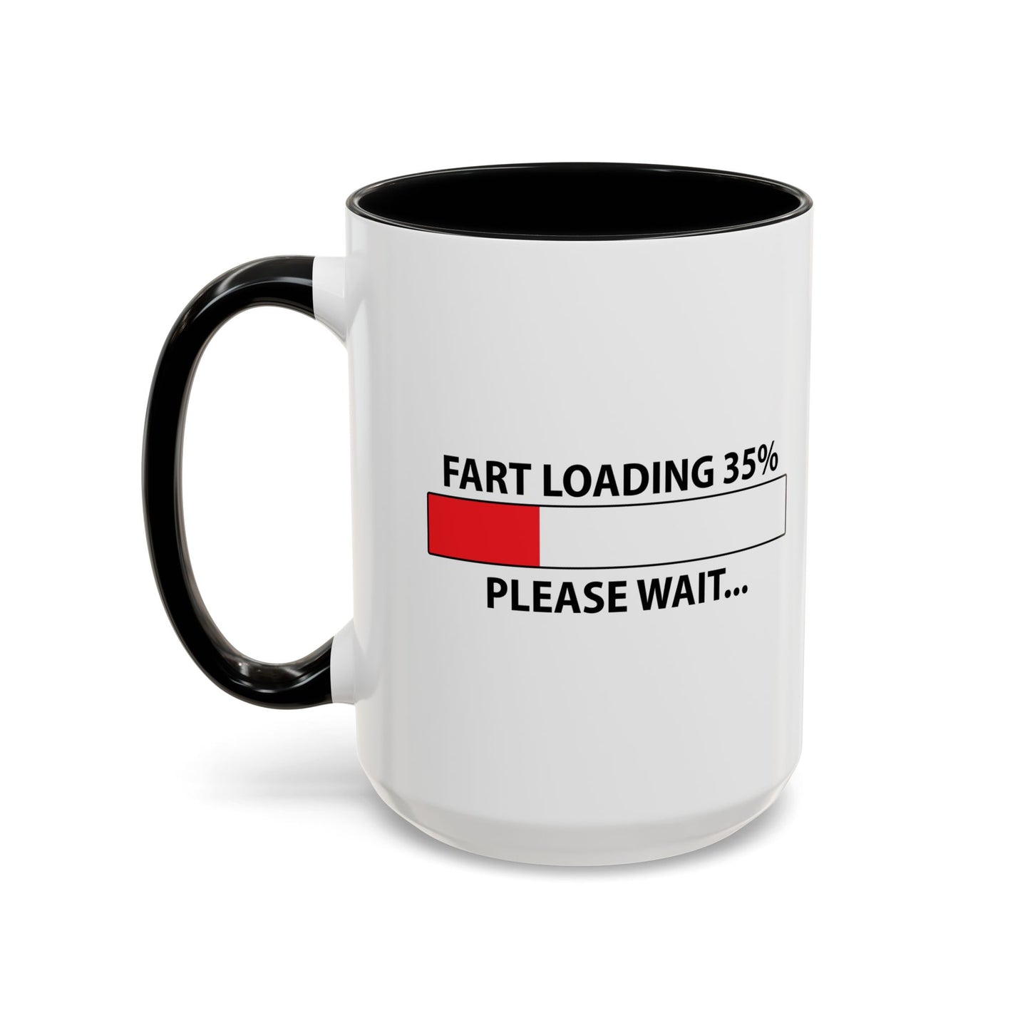 FART LOADING Accent BiColor Funny Sarcastic Mug