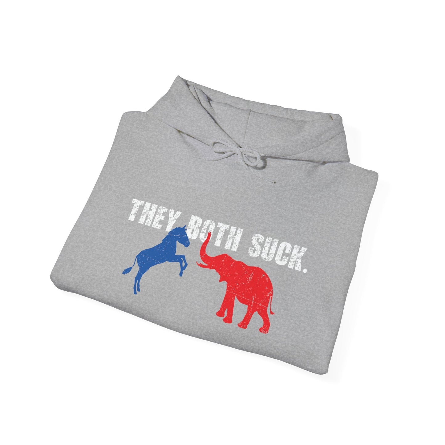 THEY BOTH SUCK. - Premium Unisex Funny Sarcastic Black Hoodie Sweatshirt