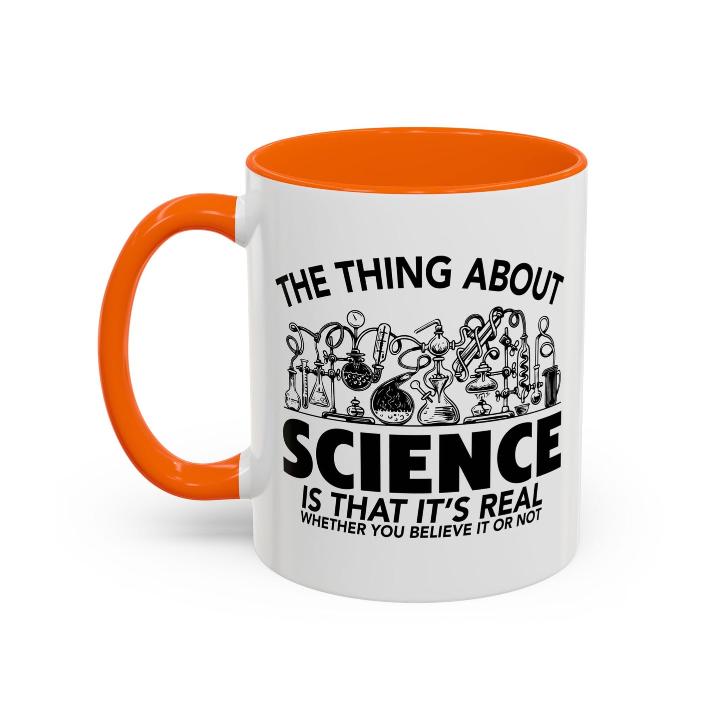 THE THING ABOUT A SCIENCE Accent BiColor Funny Sarcastic Mug