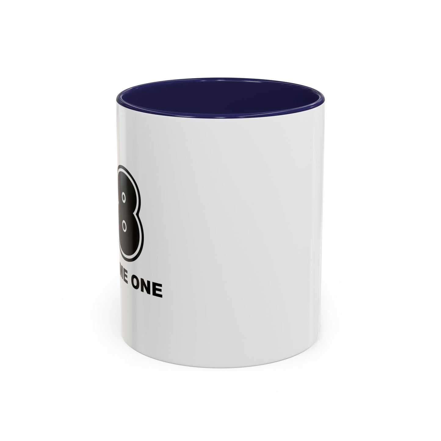 YOU OWE ME ONE Accent BiColor Funny Sarcastic Mug