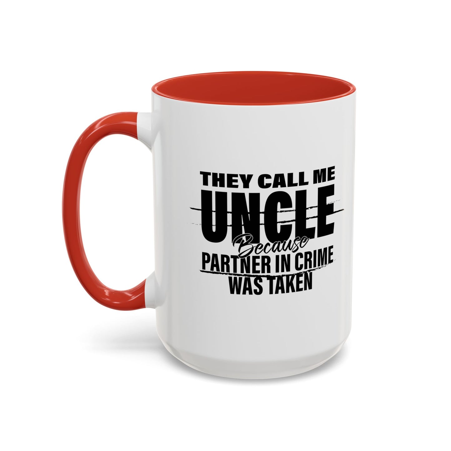 PARTNER IN CRIME WAS TAKEN Accent BiColor Funny Sarcastic Mug