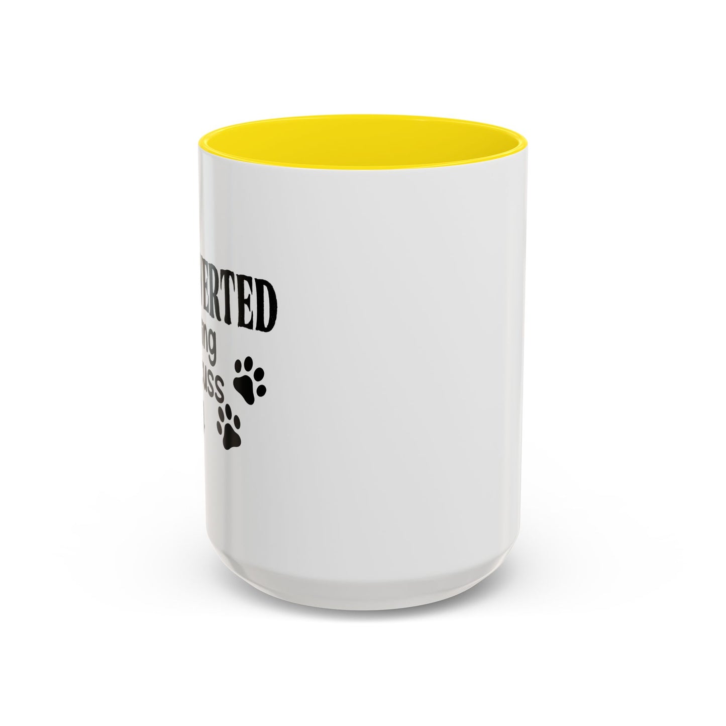 INTROVERTED BUT WILLING TO DISCUSS MY DOG Accent BiColor Funny Sarcastic Mug