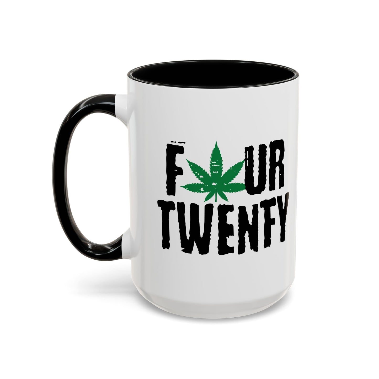 FOUR TWENTY Accent BiColor Funny Sarcastic Mug