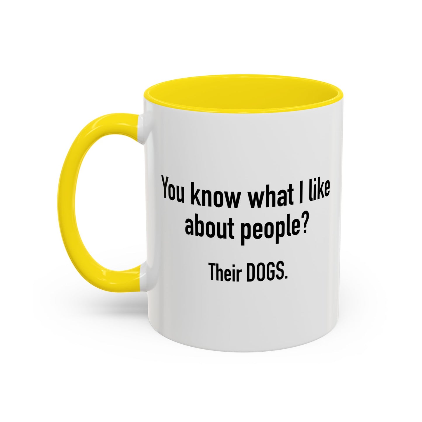 WHAT I LIKE ABOUT PEOPLE Accent BiColor Funny Sarcastic Mug