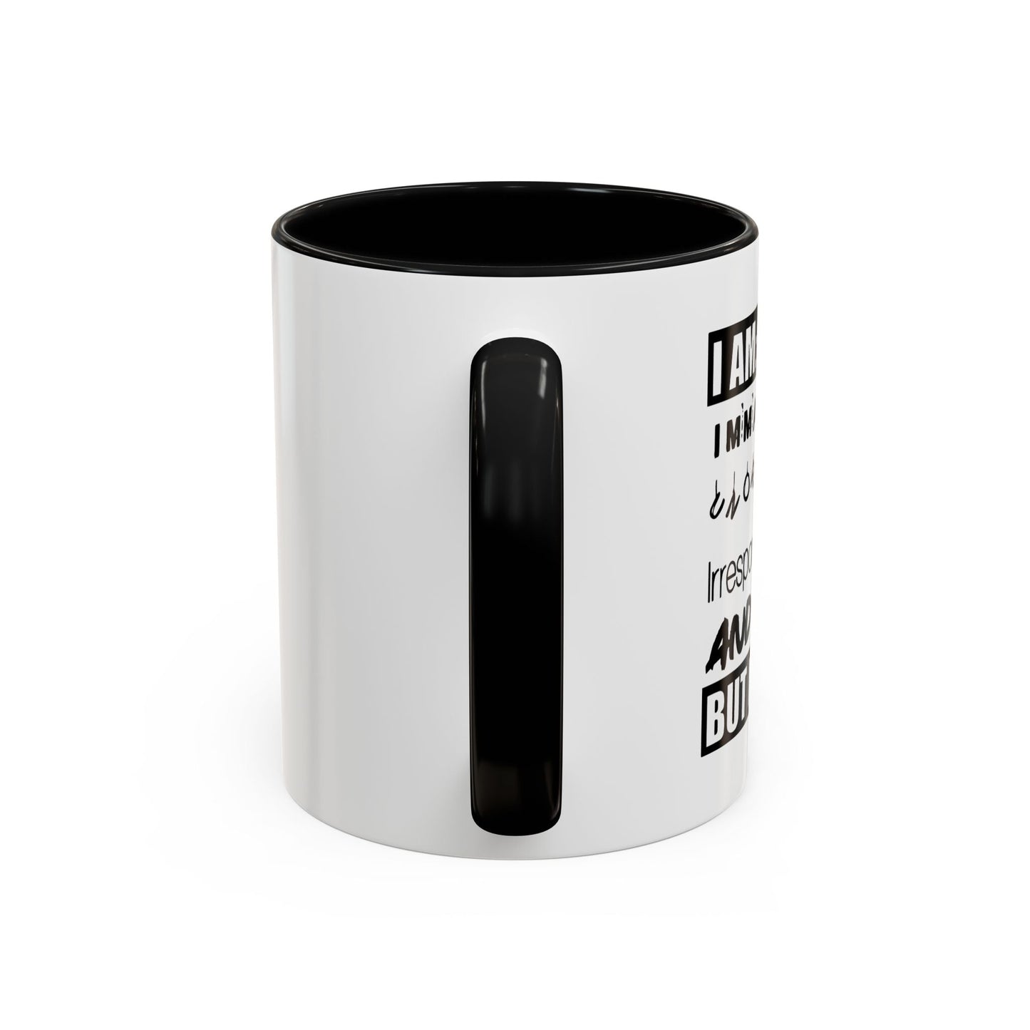 BUT I'M FUN Accent BiColor Funny Sarcastic Mug