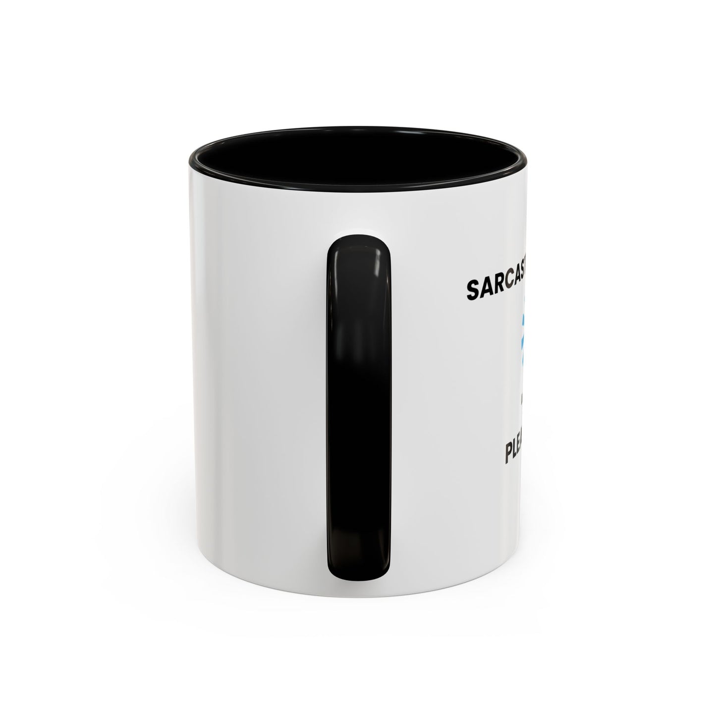 SARCASTIC COMMENT LOADING PLEASE WAIT Accent BiColor Funny Sarcastic Mug