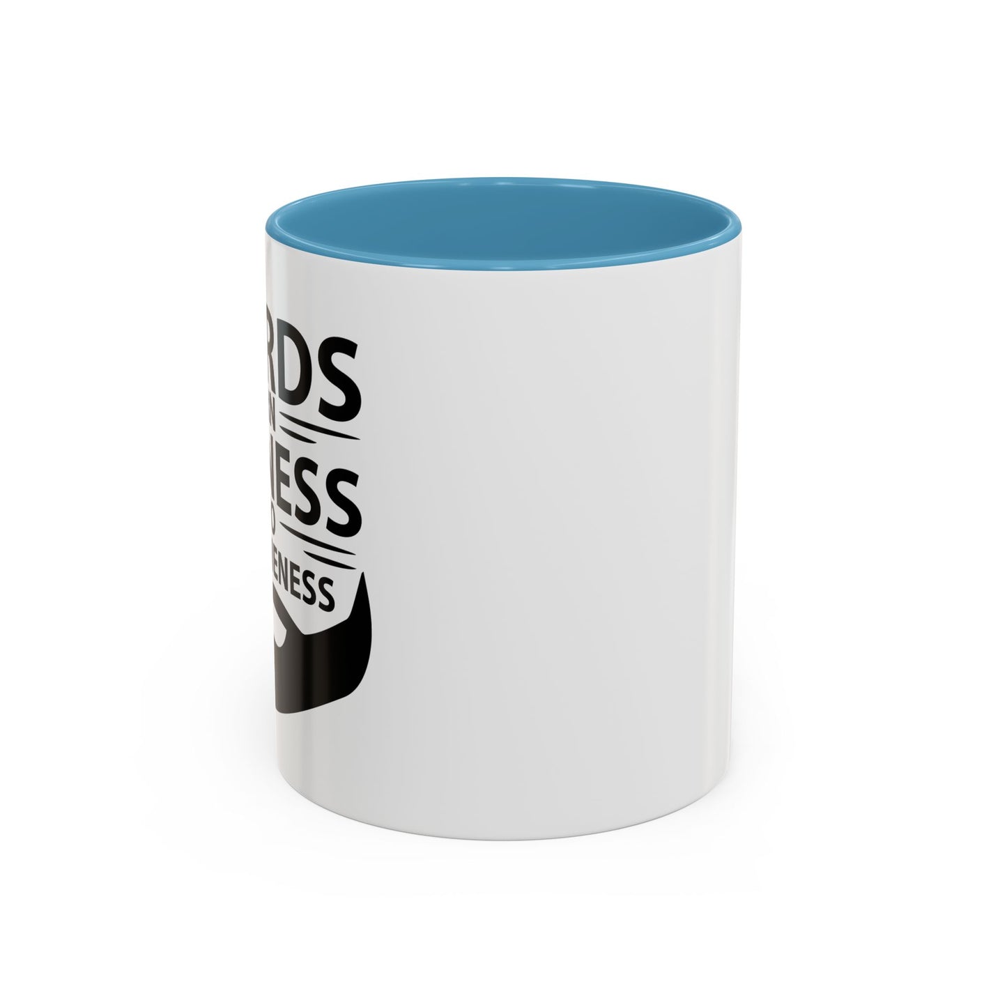 BEARDS TURNS LAZINESS INTO AWESOMENESS Accent BiColor Funny Sarcastic Mug