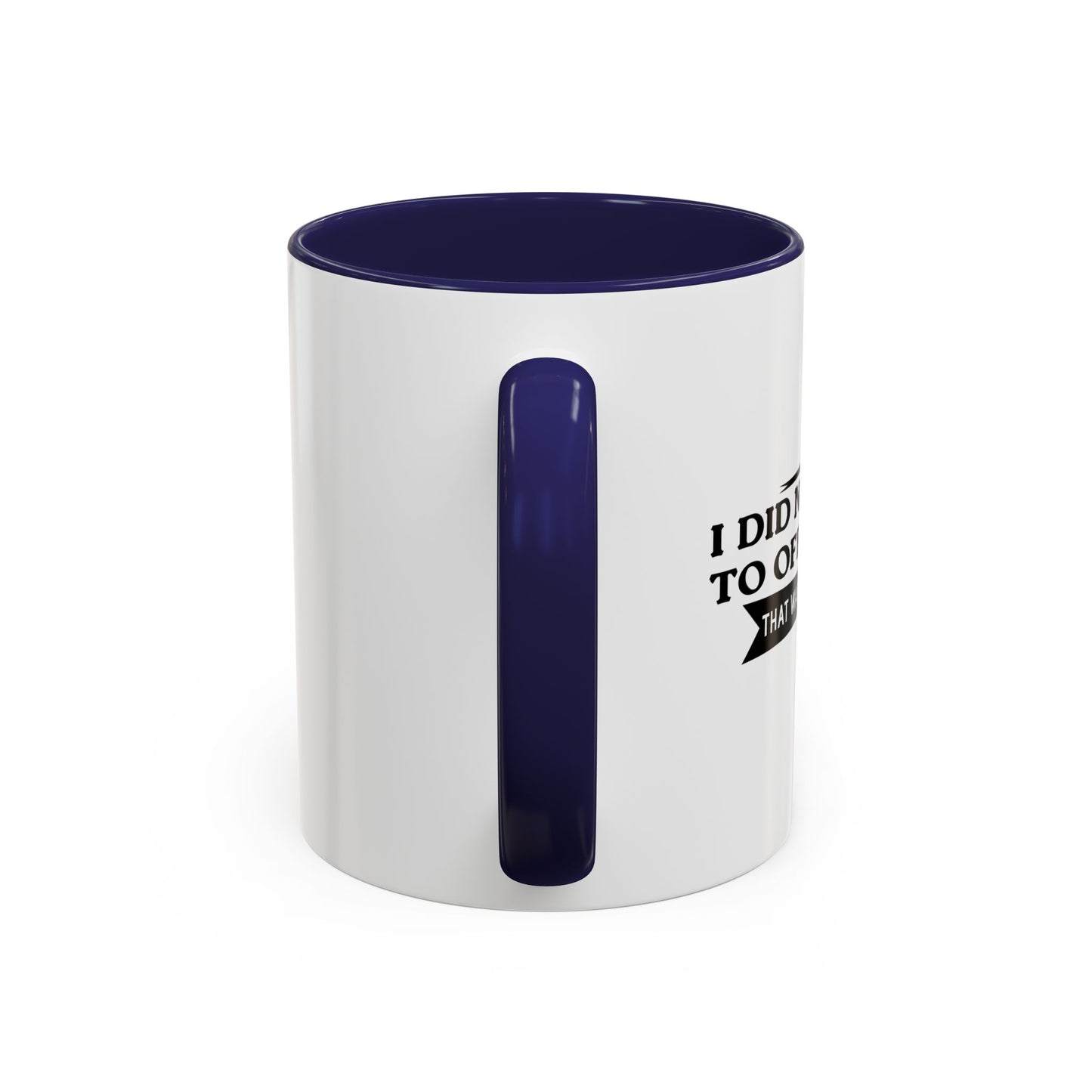 THAT WAS JUST A BONUS Accent BiColor Funny Sarcastic Mug