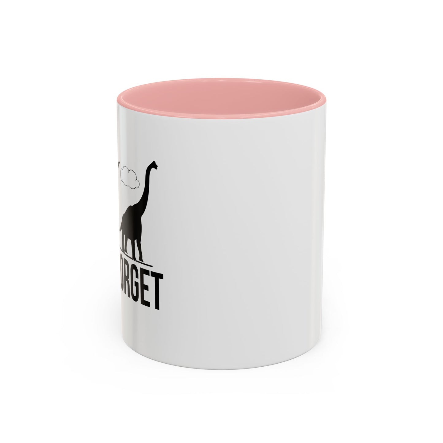 NEVER FORGET Accent BiColor Funny Sarcastic Mug