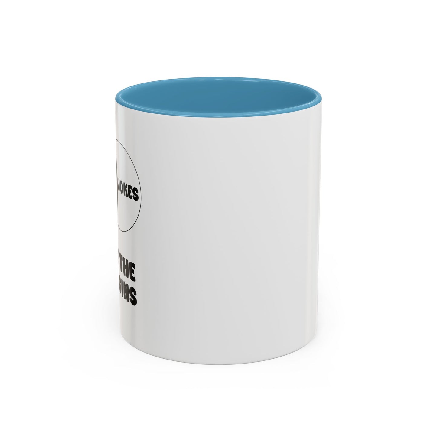 DAD JOKES WHERE THE FUN BEGINS Accent BiColor Funny Sarcastic Mug