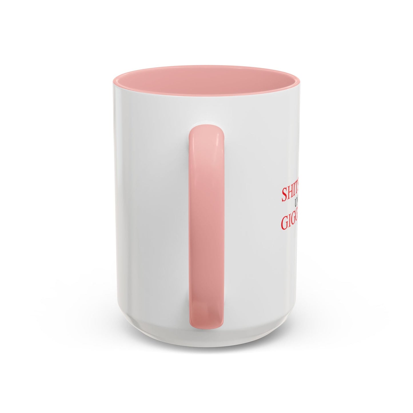 SHITS & GIGGLES Accent BiColor Funny Sarcastic Mug