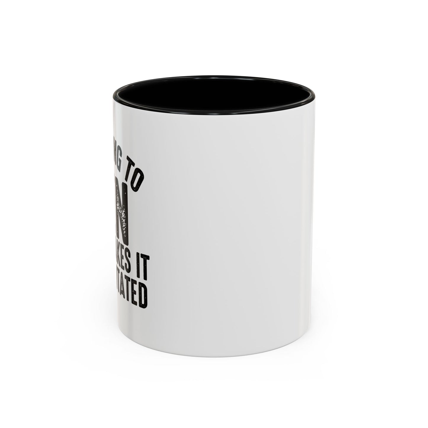 COUNTING TO TEN Accent BiColor Funny Sarcastic Mug