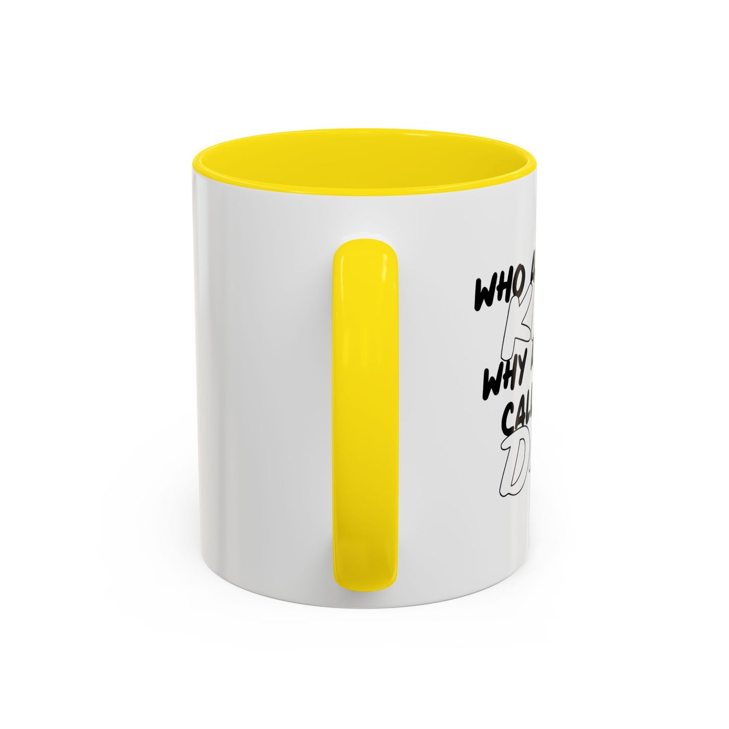 WHO ARE THESE KIDS Accent BiColor Funny Sarcastic Mug