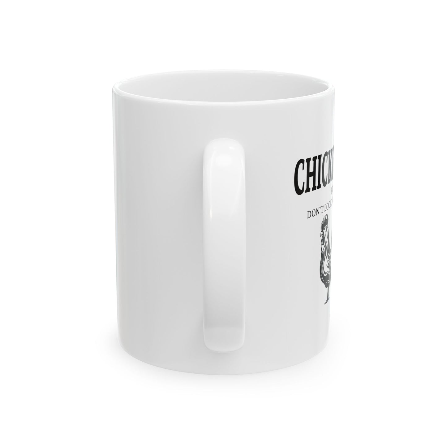 CHICKEN GAME FUNNY SARCSTIC WHITE MUG