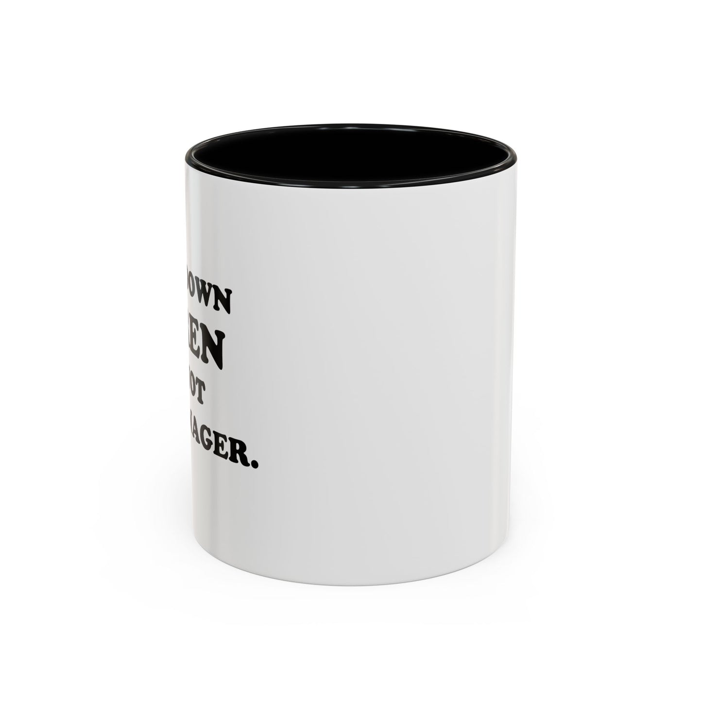 CALM DOWN KAREN Accent BiColor Funny Sarcastic Mug