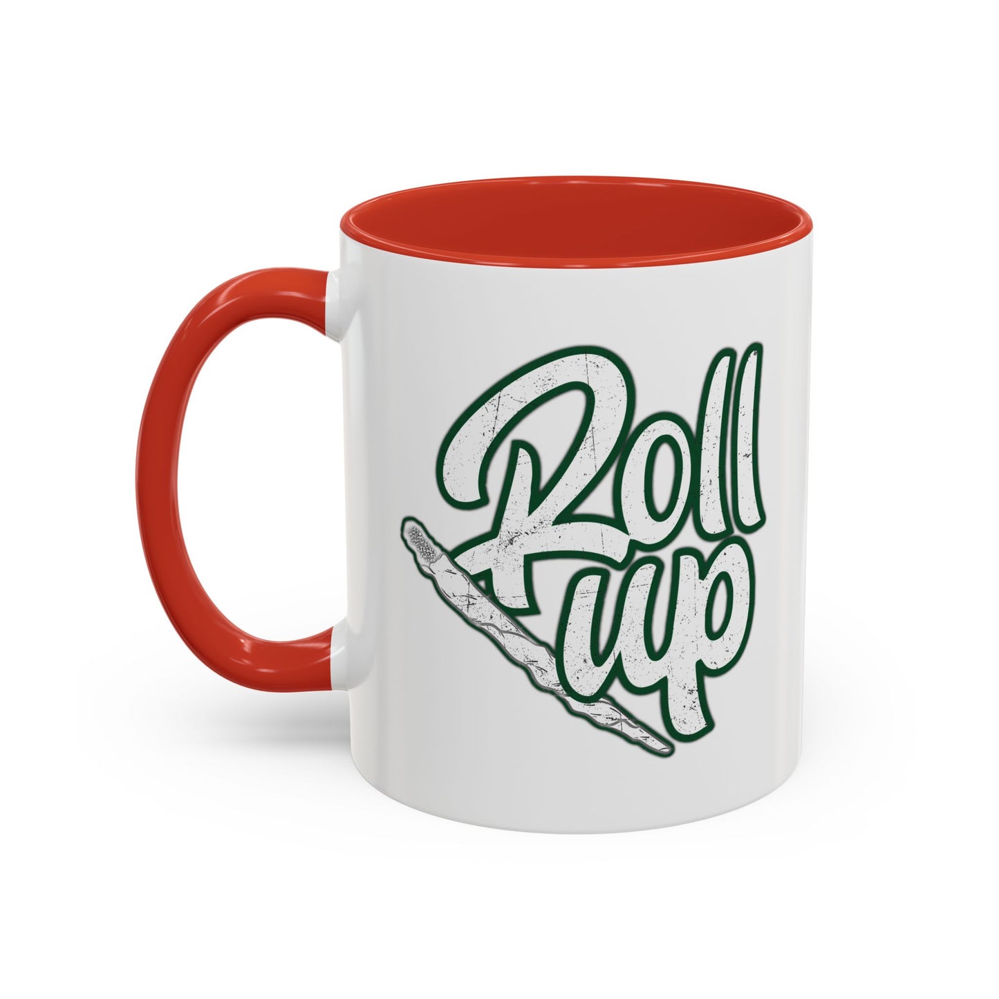 ROLL UP Accent BiColor Funny Sarcastic Mug