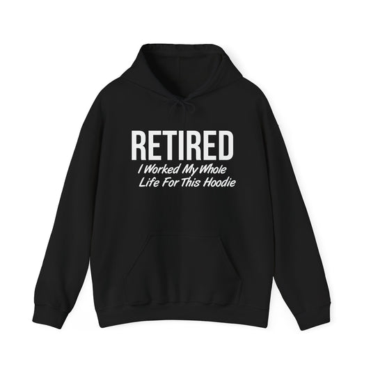 RETIRED FOR THIS HOODIE - Premium Unisex Funny Sarcastic Black Hoodie Sweatshirt