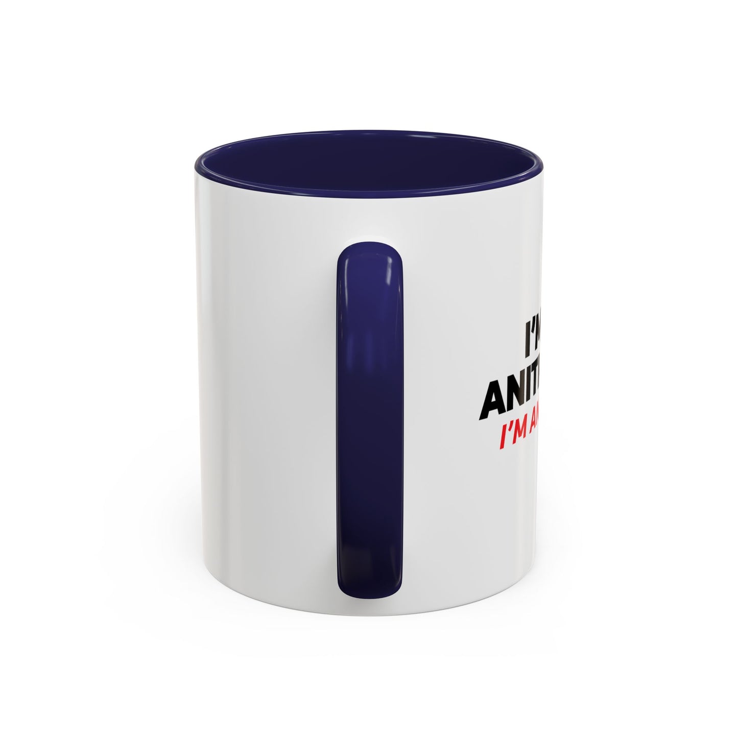 ANTI STUPID Accent BiColor Funny Sarcastic Mug