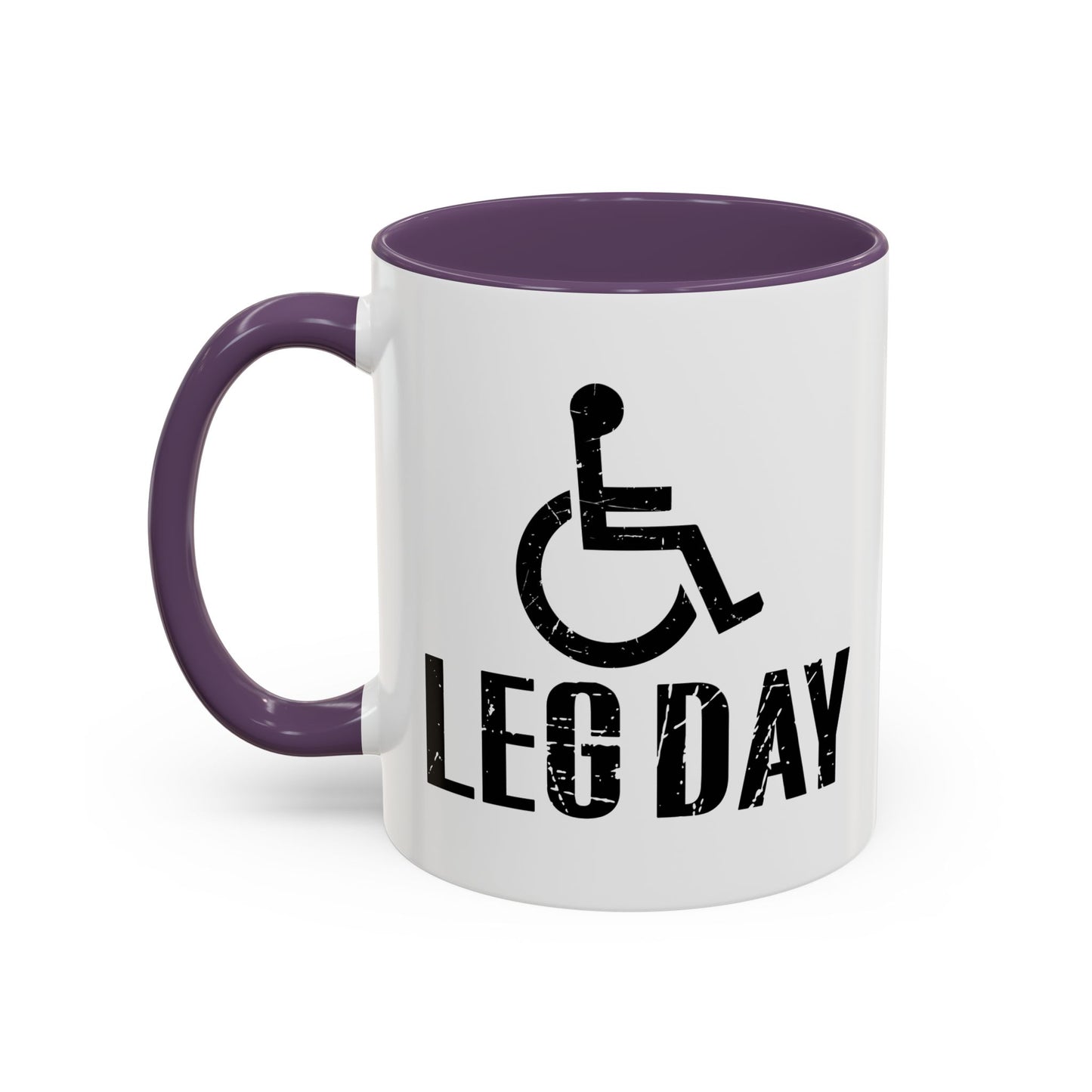 LEG DAY Accent BiColor Funny Sarcastic Mug