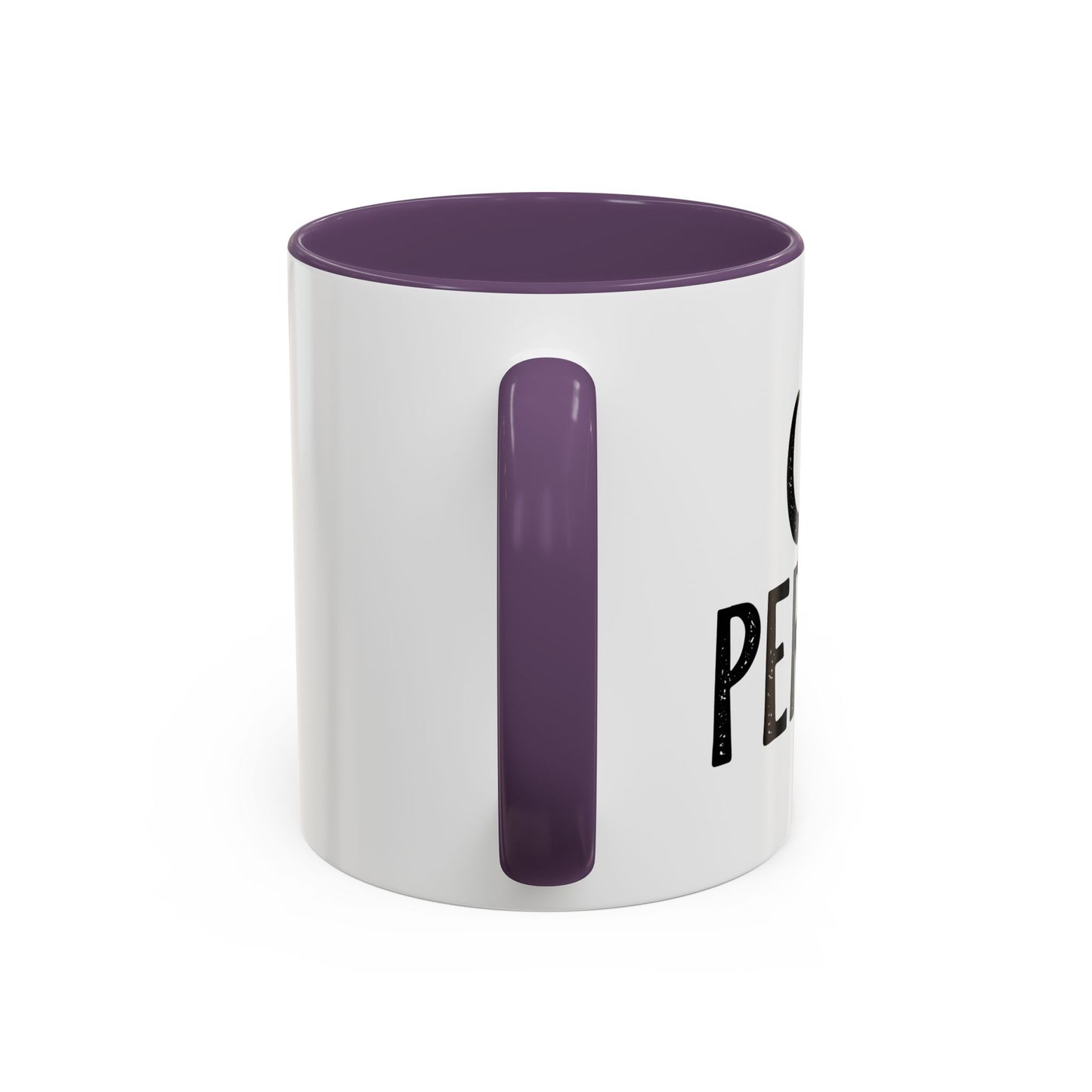 CAT PERSON Accent BiColor Funny Sarcastic Mug