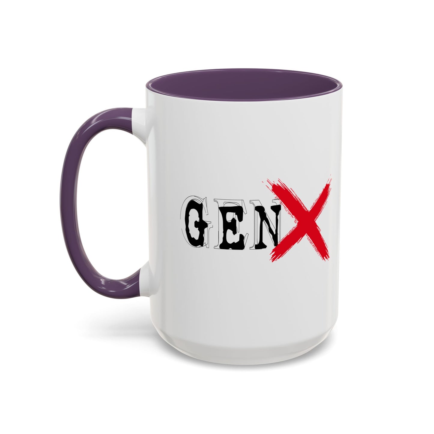 GEN X Accent BiColor Funny Sarcastic Mug