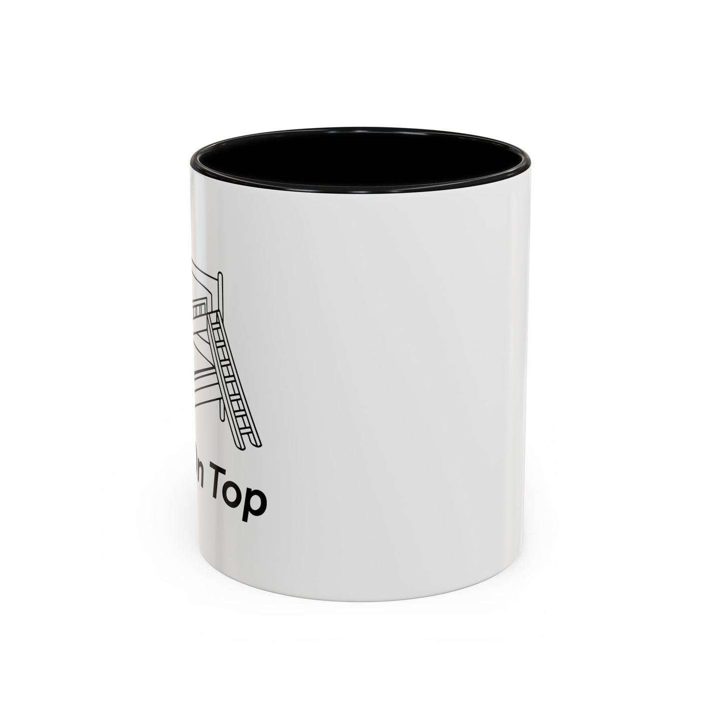 I PREFER TO BE ON TOP Accent BiColor Funny Sarcastic Mug