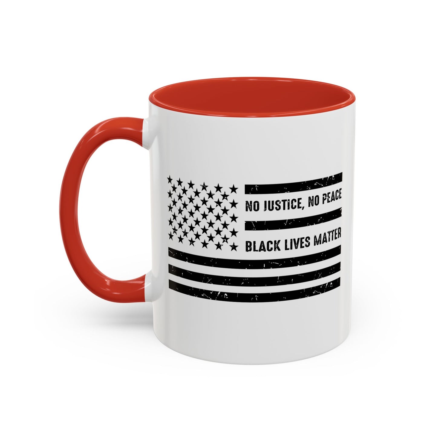 NO JUSTICE, NO PEACE, BLACK LIVES MATTER Accent BiColor Funny Sarcastic Mug