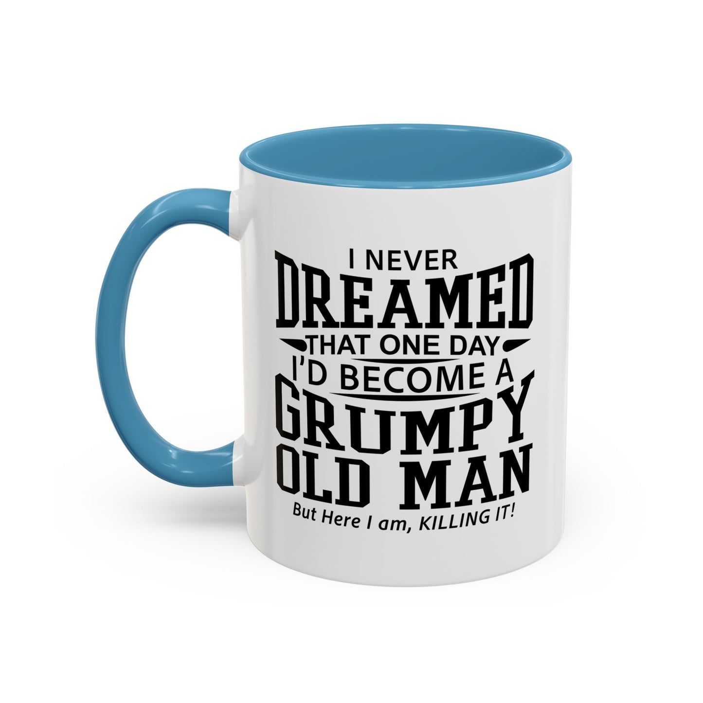 GRUMPY OLD MAN Accent BiColor Funny Sarcastic Mug