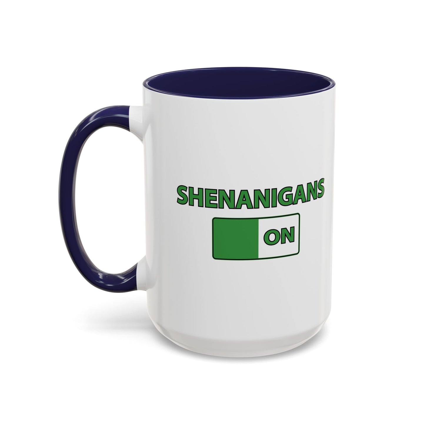 SHENANIGANS ON Accent BiColor Funny Sarcastic Mug