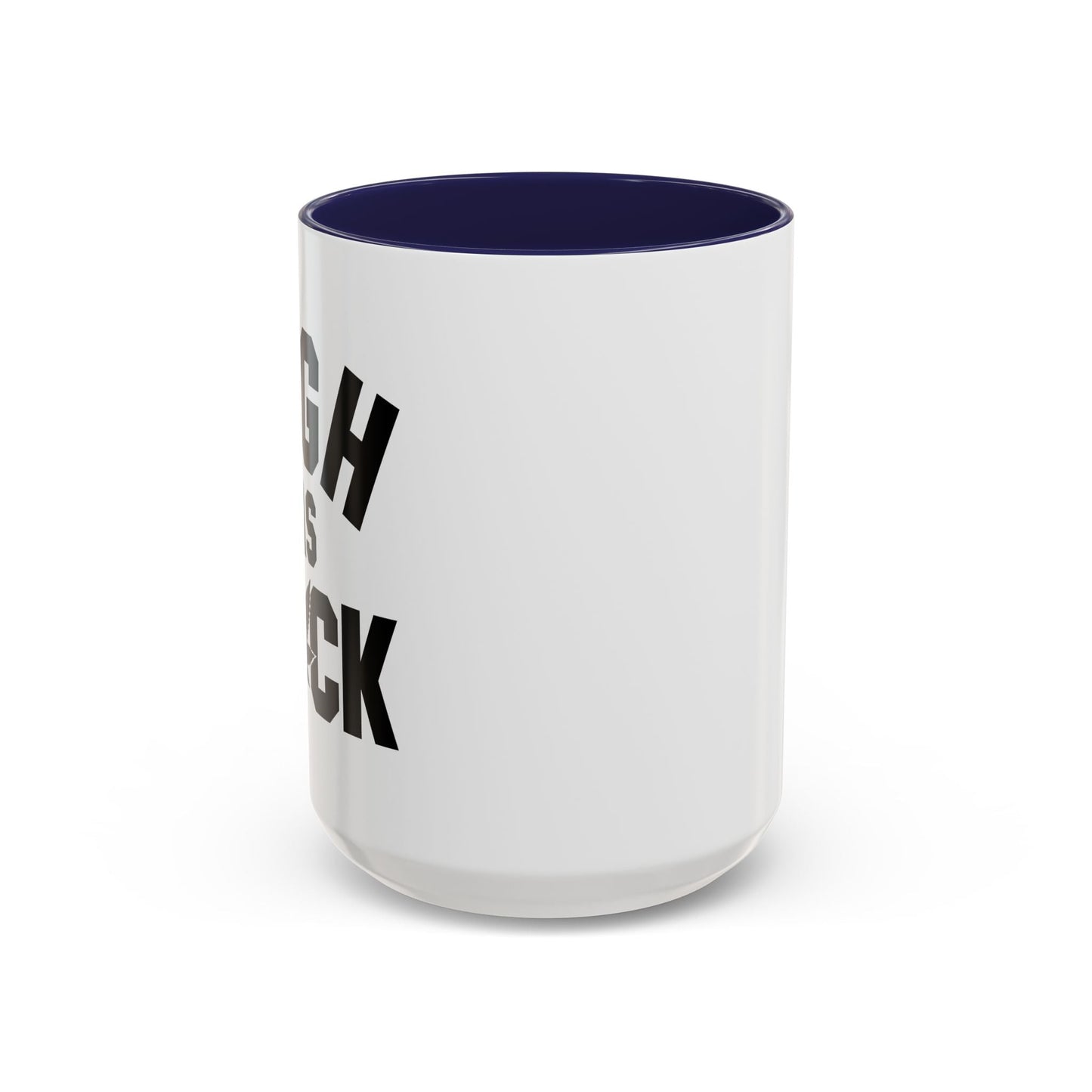 HIGH AS FUCK Accent BiColor Funny Sarcastic Mug