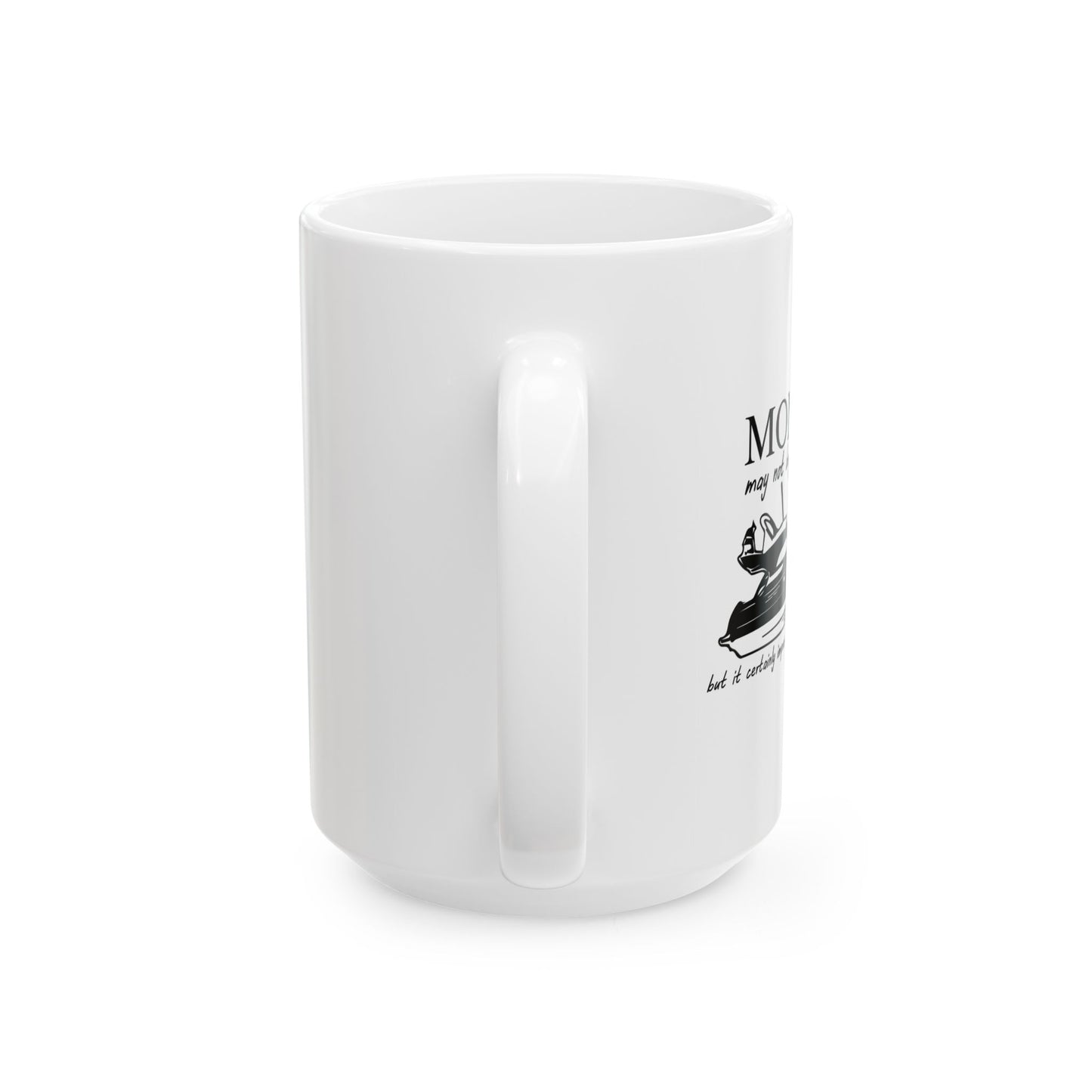 MONEY MAY NOT BUY HAPPINESS FUNNY SARCASTIC WHITE MUG