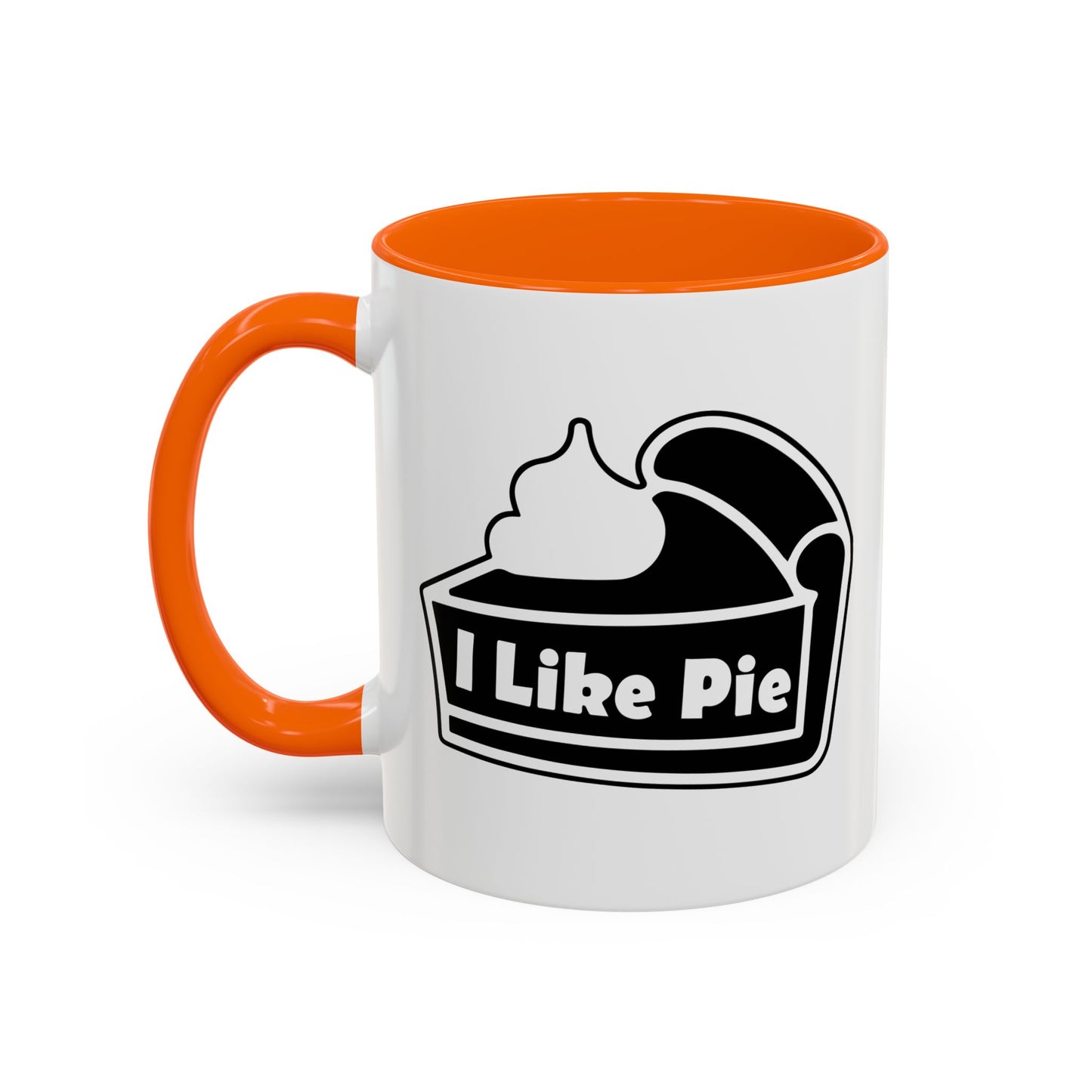 I LIKE PIE Accent BiColor Funny Sarcastic Mug