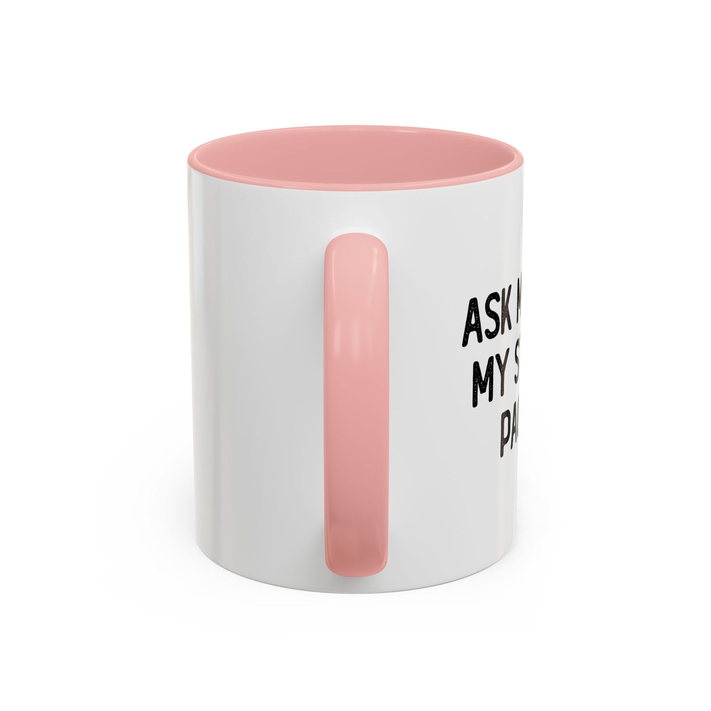 MY STIMULUS PACKAGE Accent BiColor Funny Sarcastic Mug