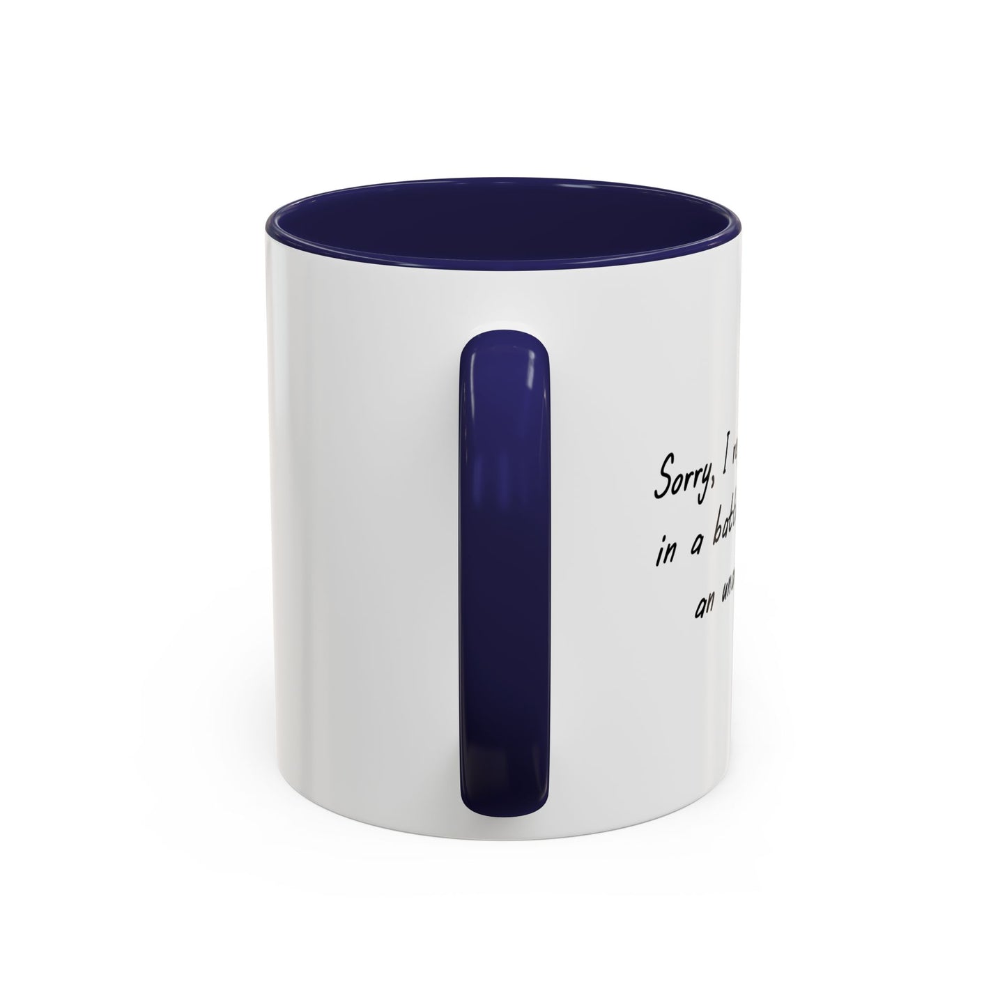 I REFUSE TO ENGAGE IN BATTLE OF WITS Accent BiColor Funny Sarcastic Mug