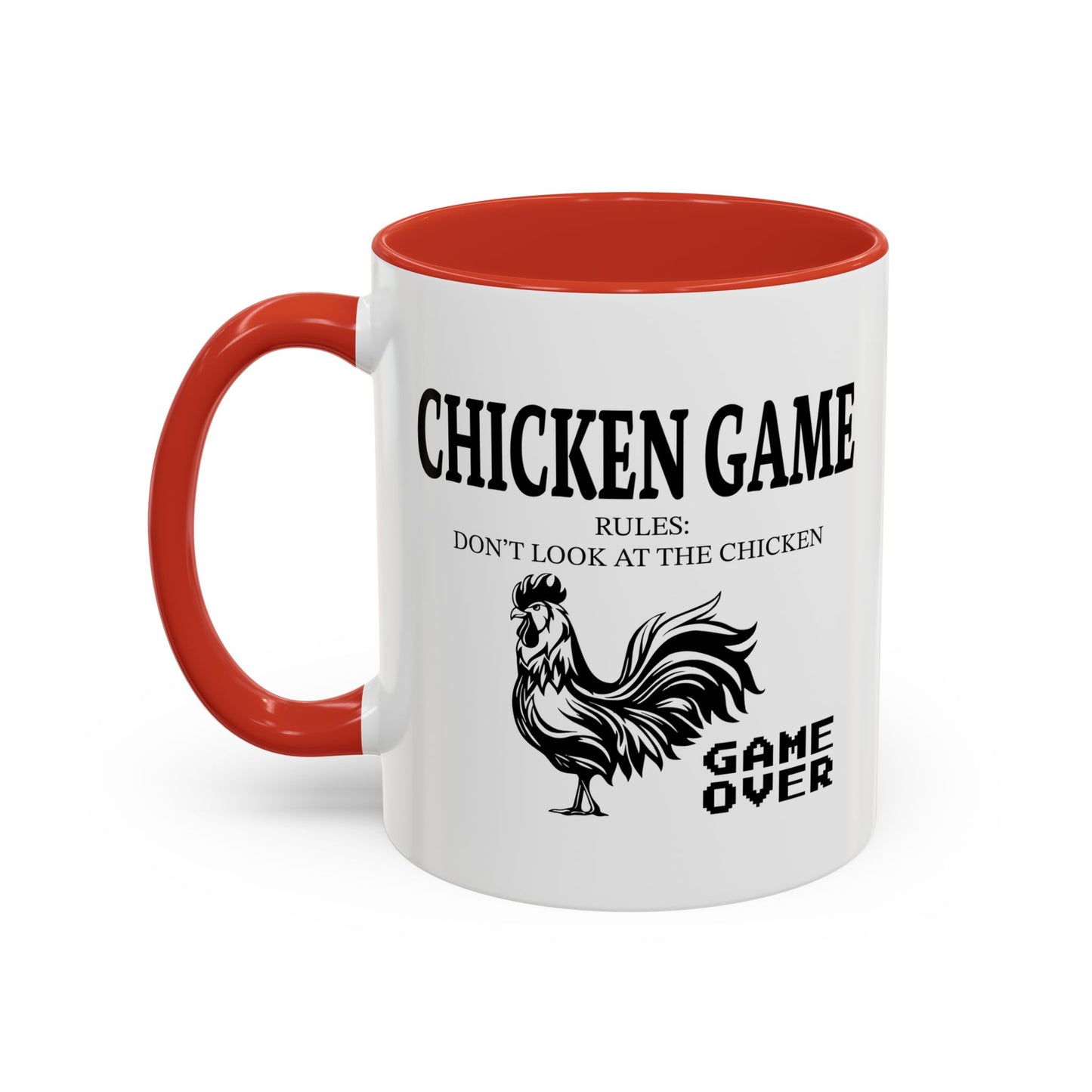 CHICKEN GAME Accent BiColor Funny Sarcastic Mug