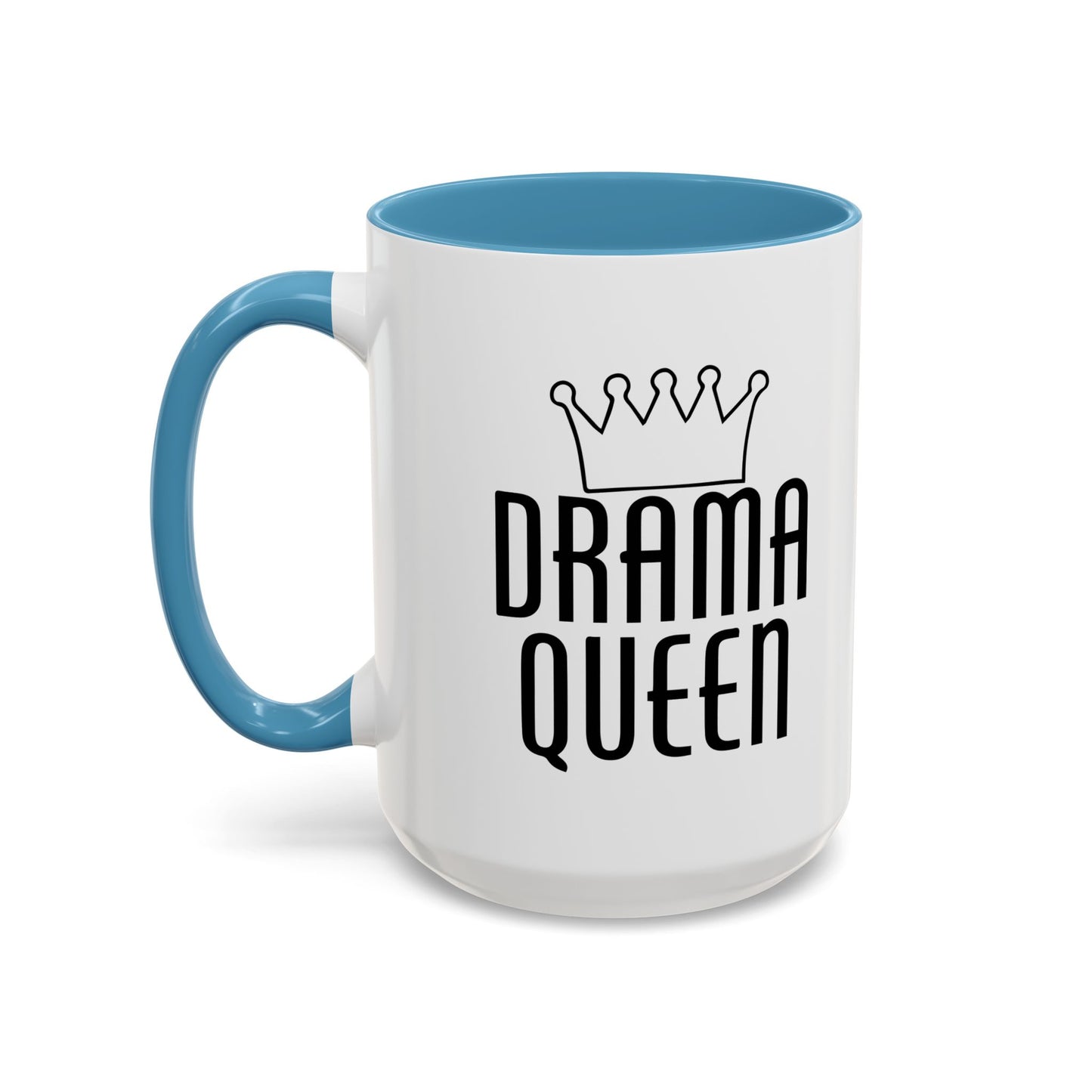 DRAMA QUEEN Accent BiColor Funny Sarcastic Mug