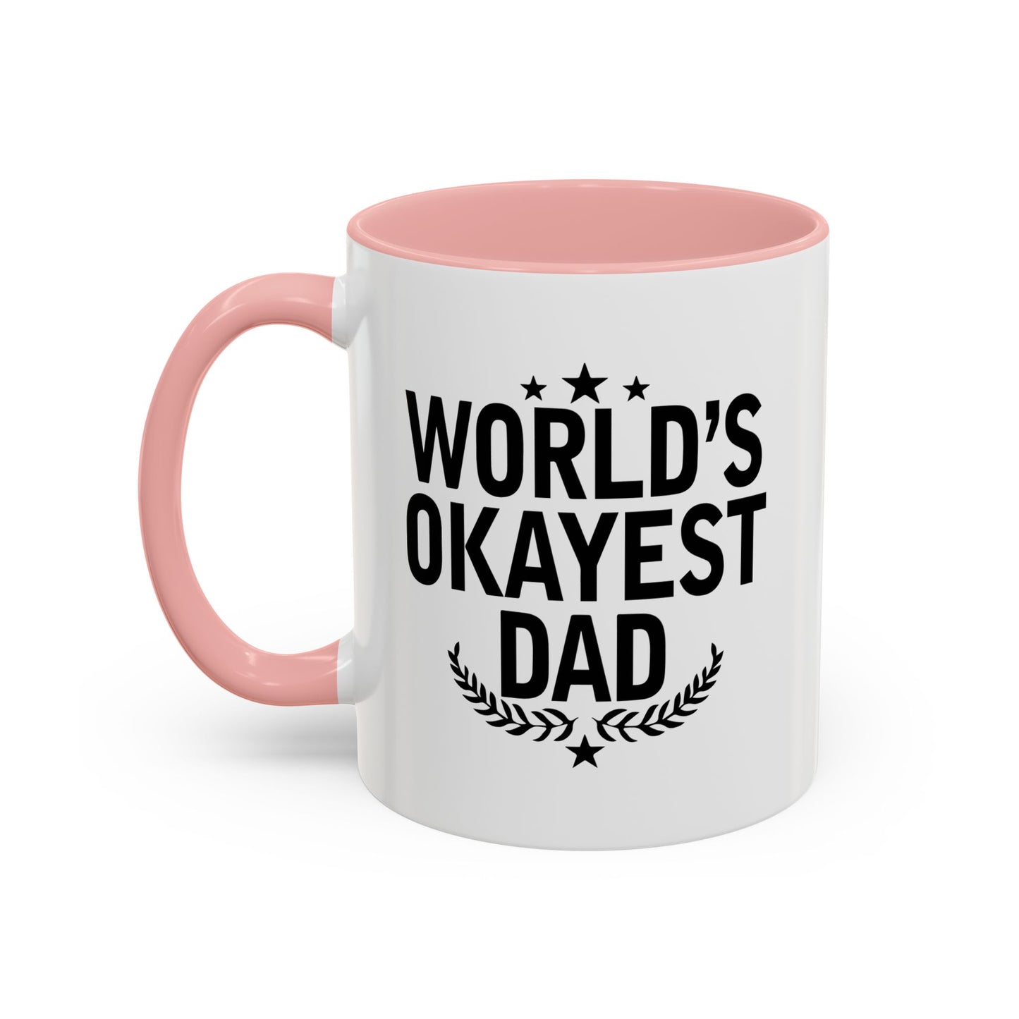 WORLD'S OKAYEST DAD Accent BiColor Funny Sarcastic Mug