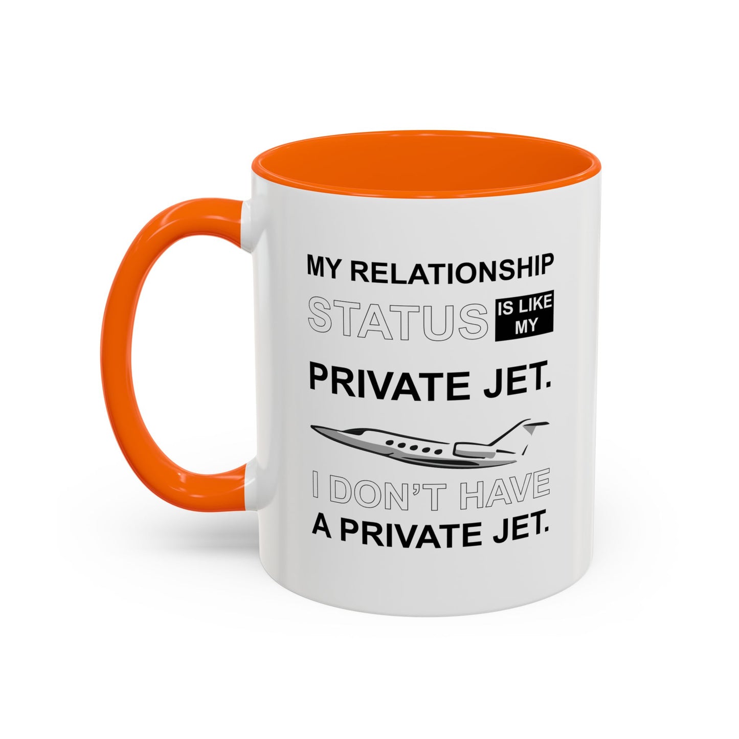 MY RELATIONSHIP STATUS Accent BiColor Funny Sarcastic Mug