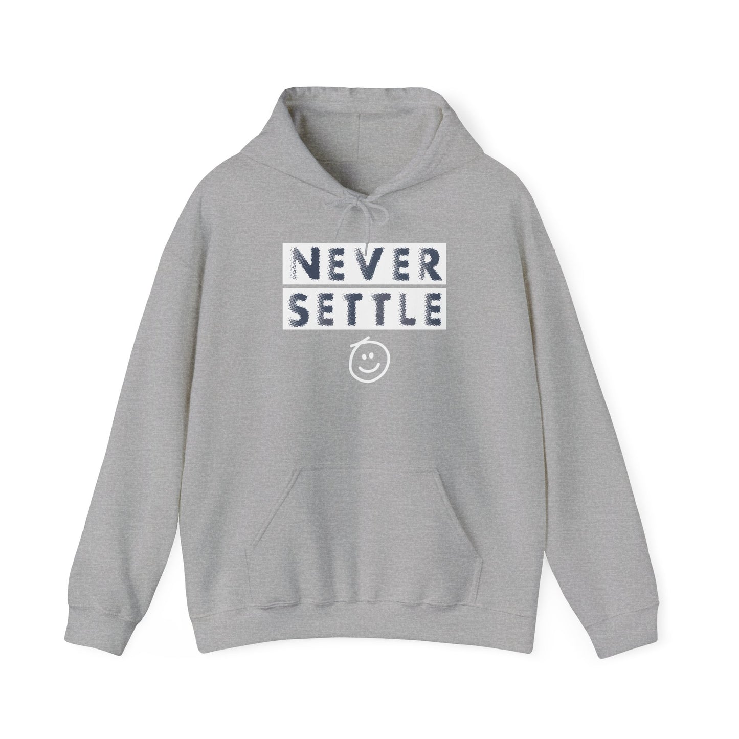 NEVER SETTLE - Premium Unisex Funny Sarcastic Black Hoodie Sweatshirt