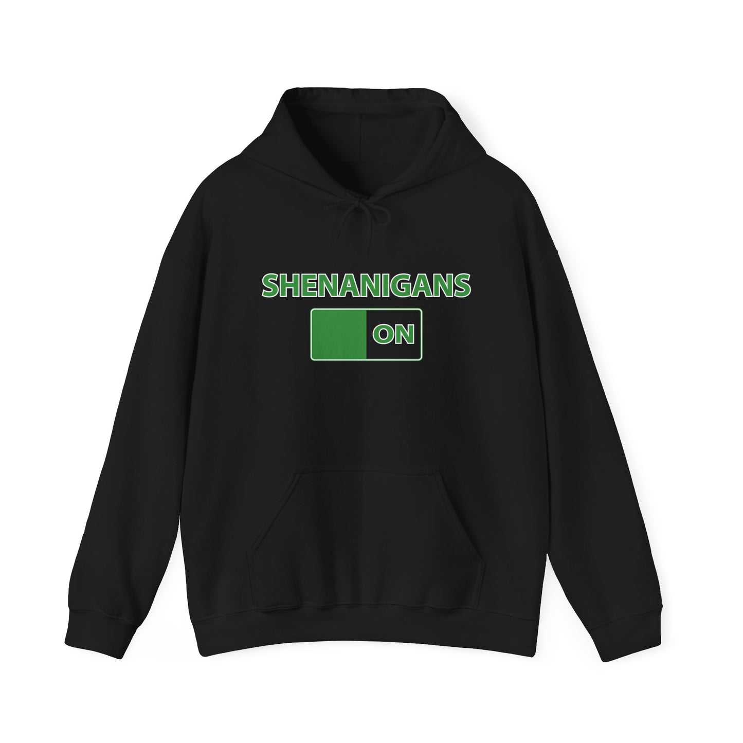 SHENANIGANS ON - Premium Unisex Funny Sarcastic Black Hoodie Sweatshirt