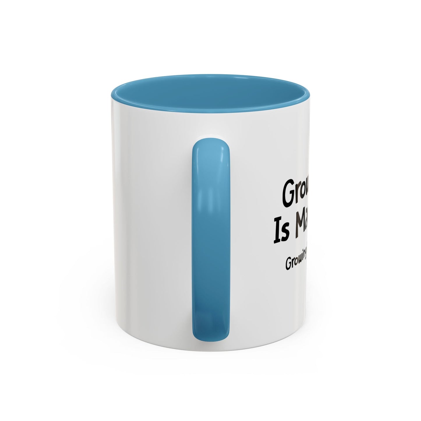 GROWING OLD IS MANDATORY Accent BiColor Funny Sarcastic Mug