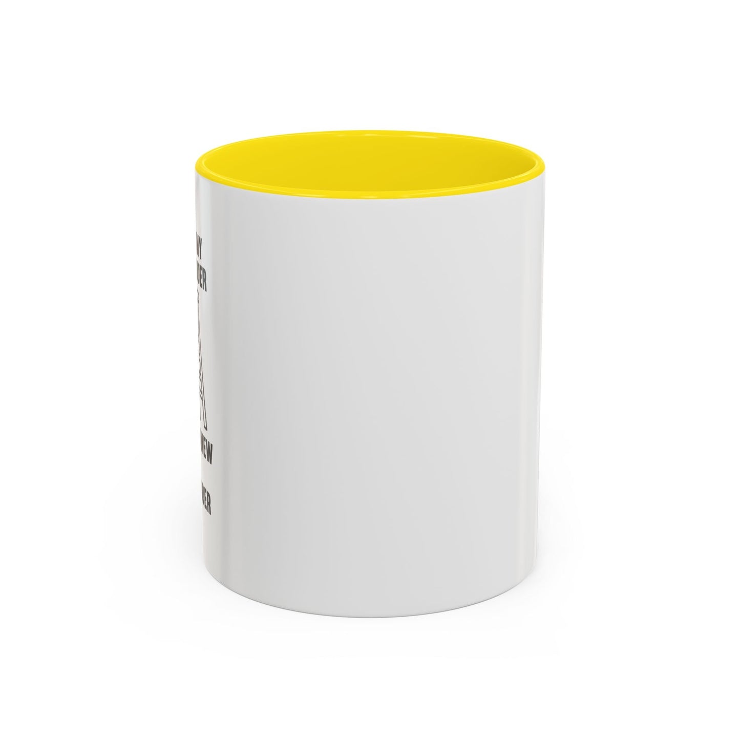 THIS IS MY STEP LADDER Accent BiColor Funny Sarcastic Mug