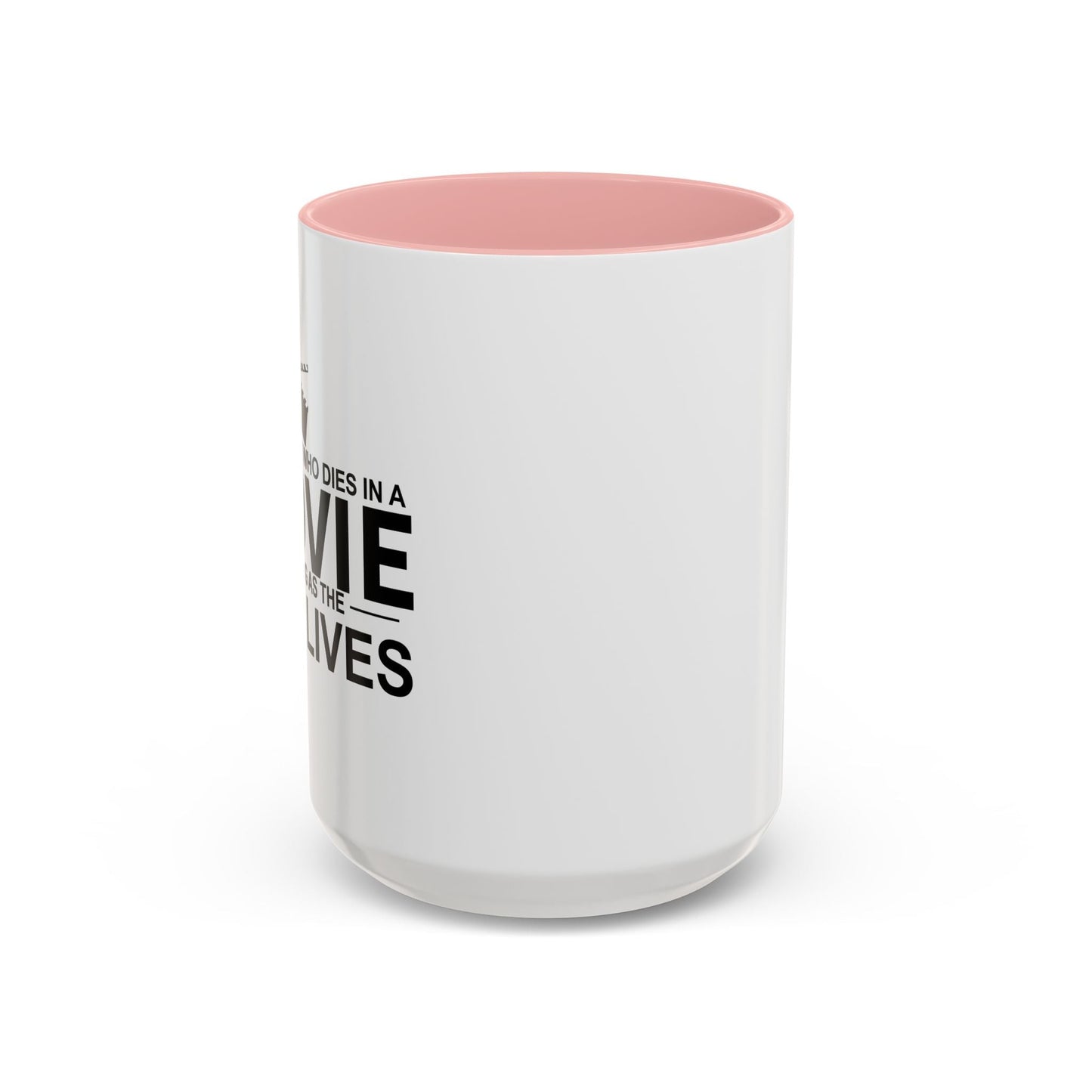 AS LONG AS MY DOG LIVES Accent BiColor Funny Sarcastic Mug