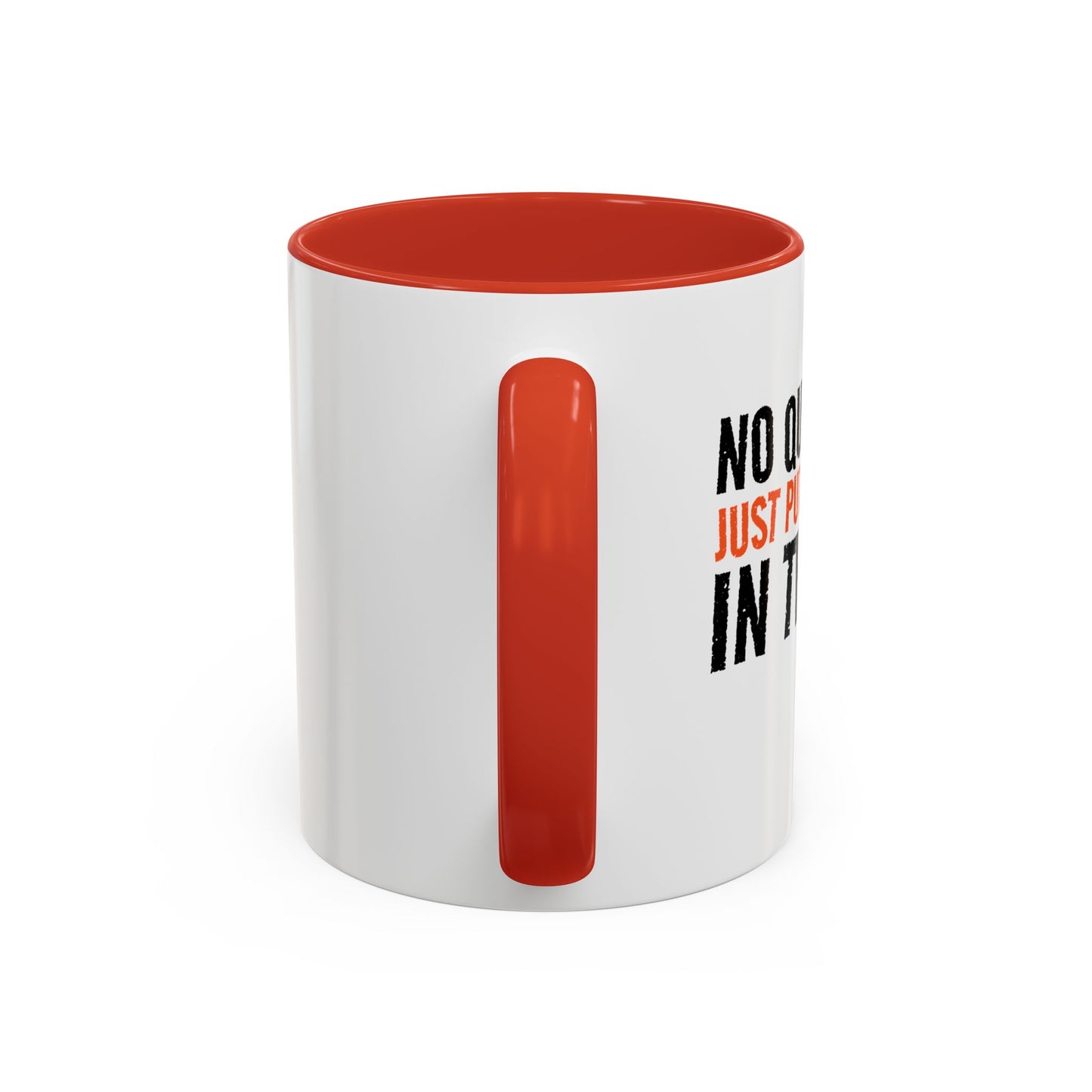 JUST PUT THE CANDY IN THE BAG Accent BiColor Funny Sarcastic Mug