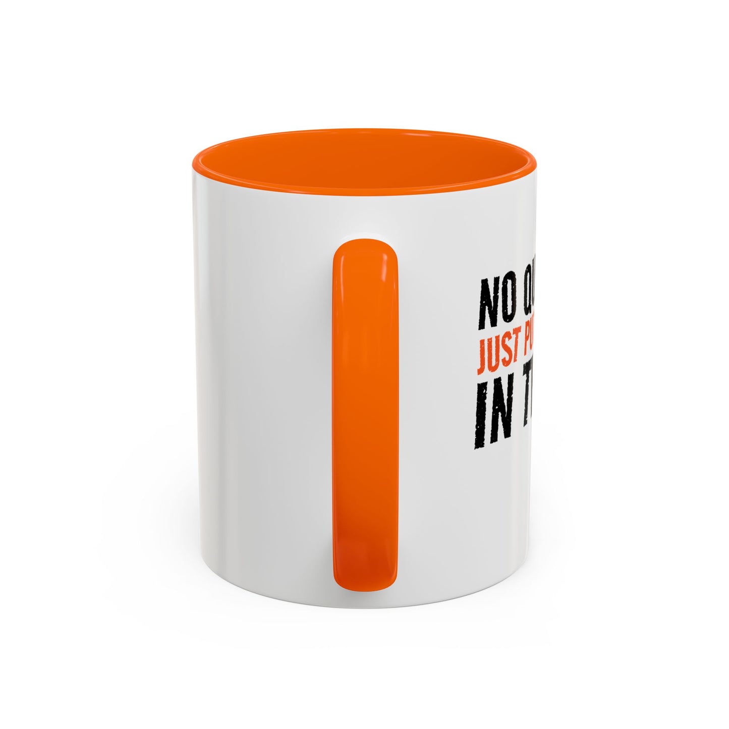 JUST PUT THE CANDY IN THE BAG Accent BiColor Funny Sarcastic Mug